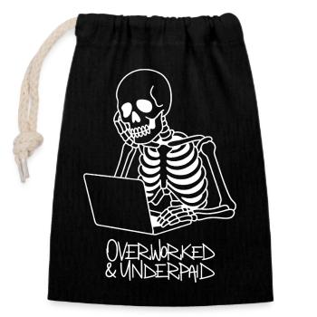Overworked & Underpaid Skeleton Work Shirt - Closable cotton gift bag (14x20cm) - black - Front