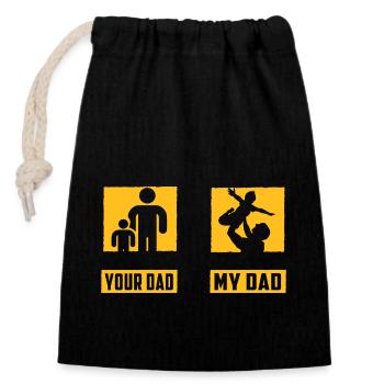 Your Dad my Dad - Closable cotton gift bag (14x20cm) - black - Front