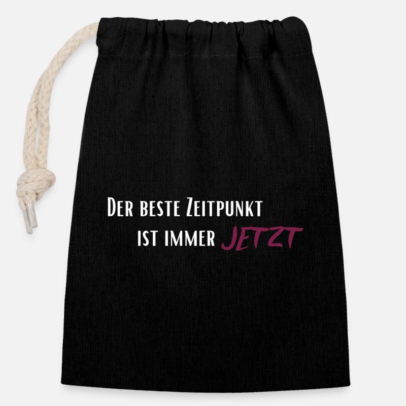 Der beste Zeitpunkt ist immer jetzt - Verschließbarer Geschenkbeutel aus Baumwolle (14x20cm) - Schwarz