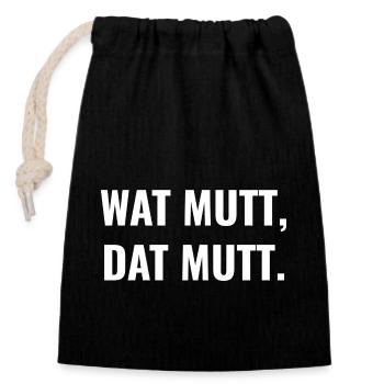 Wat mutt, dat mutt. - Verschließbarer Geschenkbeutel aus Baumwolle (14x20cm) - Schwarz - Vorne