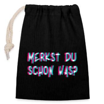 Merkst Du Schon Was Techno Rave Club Electro Raver - Verschließbarer Geschenkbeutel aus Baumwolle (14x20cm) - Schwarz - Vorne