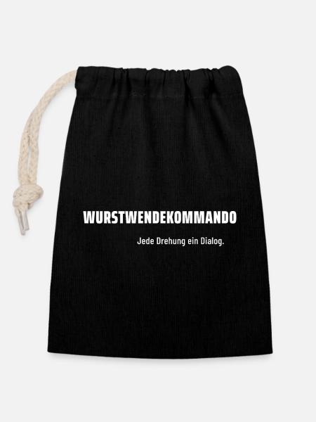 Wurstwendekommando. Jede Drehung ein Dialog. - Verschließbarer Geschenkbeutel aus Baumwolle (14x20cm) - Schwarz