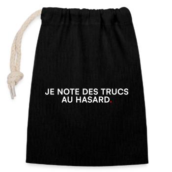 Je note des trucs au hasard – Humour - Sac cadeau en coton avec cordon (14 x 20 cm) - noir - Devant