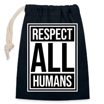 Respect All Humans Statement Menschlichkeit Spruch - Verschließbarer Geschenkbeutel aus Baumwolle (14x20cm) - Navy - Vorne