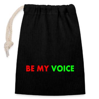 Be our voice - Closable cotton gift bag (14x20cm) - black - Front