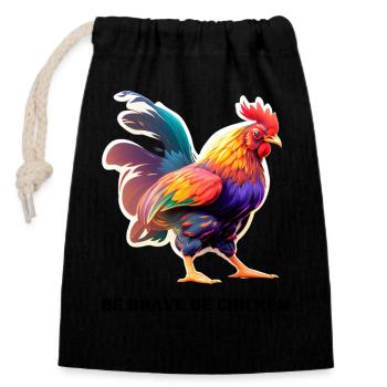 BE BRAVE BE CHICKEN - Verschließbarer Geschenkbeutel aus Baumwolle (14x20cm) - Schwarz - Vorne