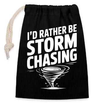I'd Rather Be Storm Chasing - Closable cotton gift bag (14x20cm) - black - Front