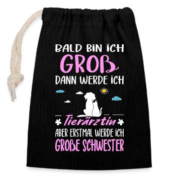 Nachwuchs Tierärztin Ich Werde Große Schwester - Verschließbarer Geschenkbeutel aus Baumwolle (14x20cm) - Schwarz - Vorne
