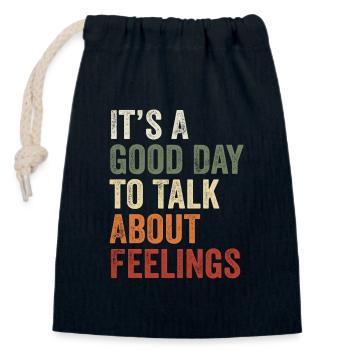 Its A Good Day to Talk About Feeling Mental Health - Sac cadeau en coton avec cordon (14 x 20 cm) - bleu marine - Devant