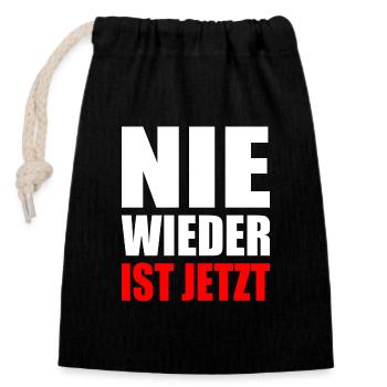Nie wieder ist jetzt - Verschließbarer Geschenkbeutel aus Baumwolle (14x20cm) - Schwarz - Vorne