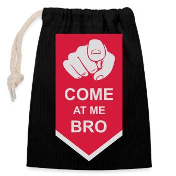 come at me bro - Closable cotton gift bag (14x20cm) - black - Front