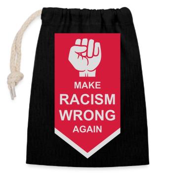 Rendre le racisme répréhensible - Sac cadeau en coton avec cordon (14 x 20 cm) - noir - Devant