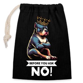 Before You Ask American Bully Bully Pit Bullys - Closable cotton gift bag (14x20cm) - black - Front