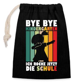 Bye Bye Kindergarten Ich Rocke Jetzt Die Schule - Verschließbarer Geschenkbeutel aus Baumwolle (14x20cm) - Schwarz - Vorne