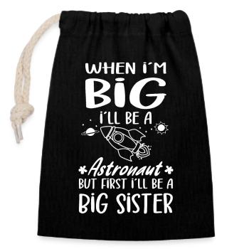 I'll Be A Big Sister Astronaut New Big Sisters - Closable cotton gift bag (14x20cm) - black - Front