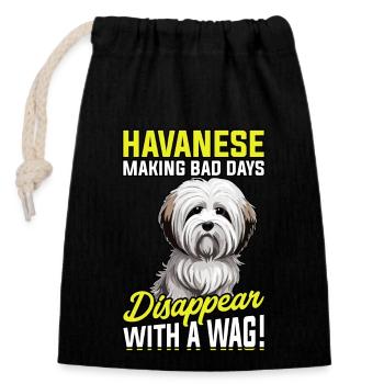 Le bichon havanais fait disparaître les mauvais jours avec un peu de plaisir - Sac cadeau en coton avec cordon (14 x 20 cm) - noir - Devant