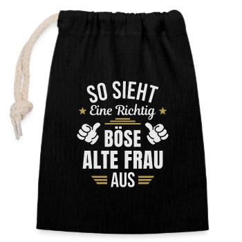 Böse Alte Frau Sarkasmus Spruch Lustig - Verschließbarer Geschenkbeutel aus Baumwolle (14x20cm) - Schwarz - Vorne