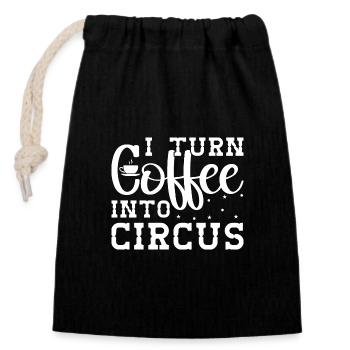 Circus Graphic I Turn Coffee Into Circus Gift Idea - Closable cotton gift bag (14x20cm) - black - Front
