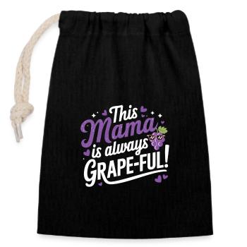 This Mama is Grape-ful – Lustiges Mama T-Shirt - Verschließbarer Geschenkbeutel aus Baumwolle (14x20cm) - Schwarz - Vorne