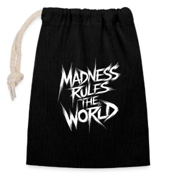 Madness rules the World. Madness reigns - Closable cotton gift bag (14x20cm) - black - Front