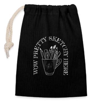 Funny Art Painter Wow Pretty Sketchy Here Gift - Closable cotton gift bag (14x20cm) - black - Front