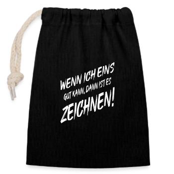 Zeichner Maler Wenn Ich Eins Gut Kann Dann - Verschließbarer Geschenkbeutel aus Baumwolle (14x20cm) - Schwarz - Vorne