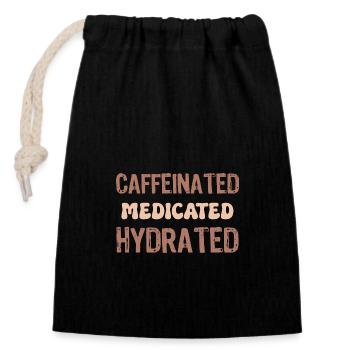 caffeinated medicated hydrated - Closable cotton gift bag (14x20cm) - black - Front