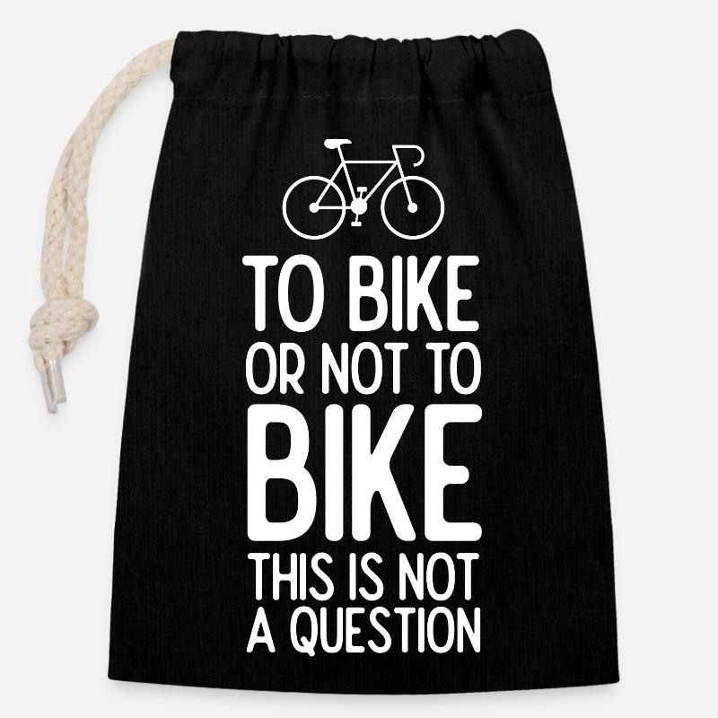 Mit dem Fahrrad oder nicht mit dem Fahrrad. Das ist keine Frage - Verschließbarer Geschenkbeutel aus Baumwolle (14x20cm) - Schwarz