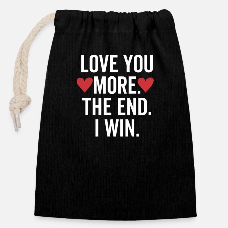 Love You More The End I Win - Closable cotton gift bag (14x20cm) - black
