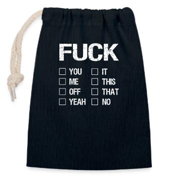 Fuck You Fuck Me Fuck Off Fuck Yeah Fuck It - Verschließbarer Geschenkbeutel aus Baumwolle (14x20cm) - Navy - Vorne