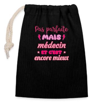 Pas parfaite mais médecin,cadeau docteur - Sac cadeau en coton avec cordon (14 x 20 cm) - noir - Devant