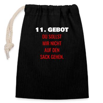 11. Gebot DU SOLLST MIR NICHT AUF DEN SACK GEHEN - Verschließbarer Geschenkbeutel aus Baumwolle (14x20cm) - Schwarz - Vorne