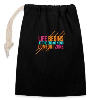 Life begins at the end of your comfort zone Gift - Closable cotton gift bag (14x20cm) - black - Front