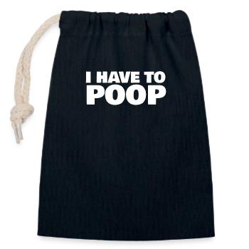 I HAVE TO POOP - Verschließbarer Geschenkbeutel aus Baumwolle (14x20cm) - Navy - Vorne