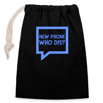 New Phone Who Dis - Closable cotton gift bag (14x20cm) - black - Front