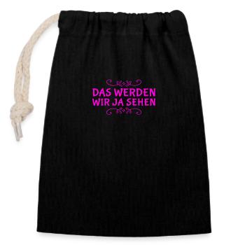 das wird sich zeigen - Verschließbarer Geschenkbeutel aus Baumwolle (14x20cm) - Schwarz - Vorne