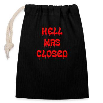 Hell Was Closed - Closable cotton gift bag (14x20cm) - black - Front