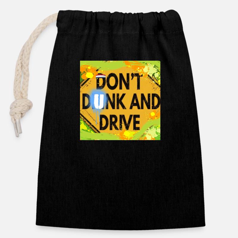 "DON'T DUNK AND DRIVE" - Closable cotton gift bag (14x20cm) - black