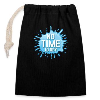 No Time To Dry Water Fun Summer Squirt Gun - Closable cotton gift bag (14x20cm) - black - Front