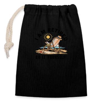 I am retired. Do it yourself! - Closable cotton gift bag (14x20cm) - black - Front