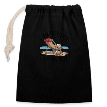 I am retired. Do it yourself! - Closable cotton gift bag (14x20cm) - black - Front