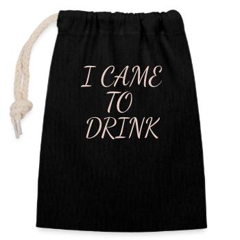 i came to drink - Verschließbarer Geschenkbeutel aus Baumwolle (14x20cm) - Schwarz - Vorne