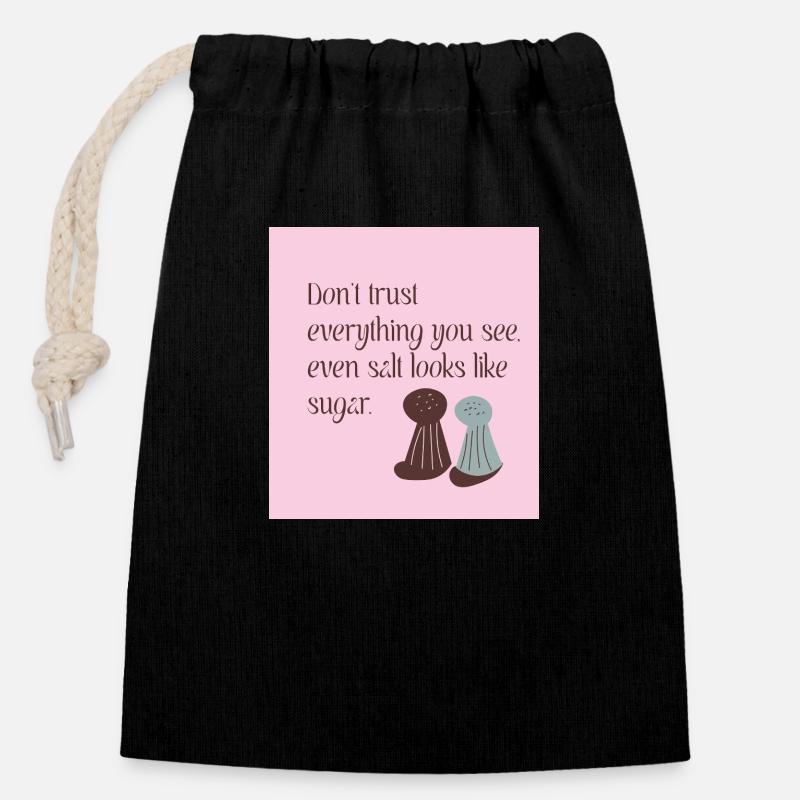 Don't trust everything you see - Closable cotton gift bag (14x20cm) - black