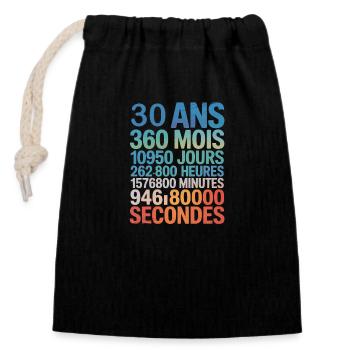 30 Ans, 360 Mois, 10 950 Jours, Presque 1 Milliard - Closable cotton gift bag (14x20cm) - black - Front