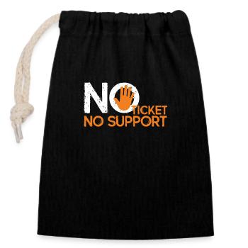 No Ticket No Support Informatiker IT Administrator - Verschließbarer Geschenkbeutel aus Baumwolle (14x20cm) - Schwarz - Vorne