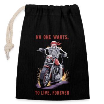 Skeleton Biker – No One Wants to Live Forever - Closable cotton gift bag (14x20cm) - black - Front