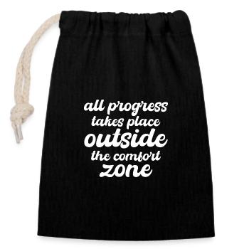 All progress takes place outside the comfort zone - Closable cotton gift bag (14x20cm) - black - Front
