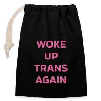 Wieder trans aufgewacht - trans pride - Verschließbarer Geschenkbeutel aus Baumwolle (14x20cm) - Schwarz - Vorne