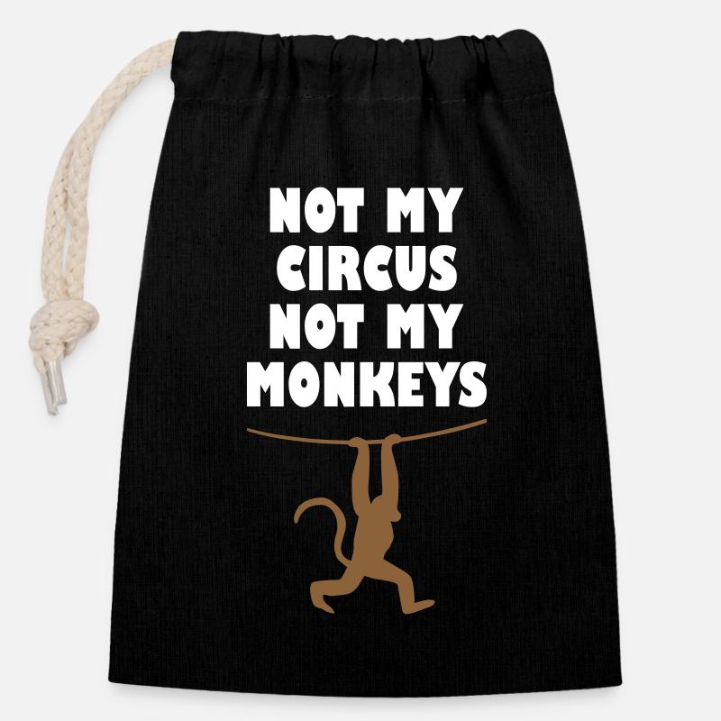 Not My Circus Not My Monkeys - Closable cotton gift bag (14x20cm) - black
