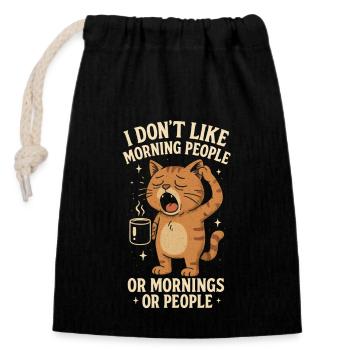 I Hate Morning People And Mornings And People - Closable cotton gift bag (14x20cm) - black - Front